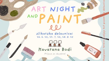 USTVARJALNI VEČER: ARTNIGHT & PAINT V KAVARNI BODI