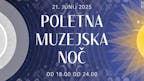 POLETNA MUZEJSKA NOČ