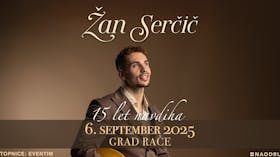 Žan Serčič - 15 let navdiha - Grad Rače
