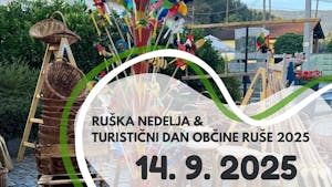 Ruška nedelja in 1. turistični dan Občine Ruše