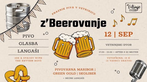 z'Beerovanje v Vetrinjcu