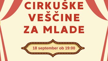 Mladinski družabni večer: Cirkuške veščine za mlade