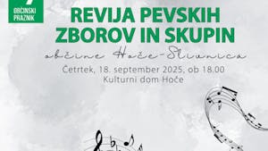 10. Revija pevskih zborov in skupin Občine Hoče – Slivnica 2025
