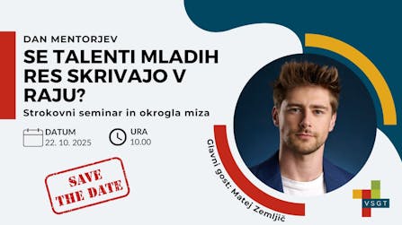 “ODštekani mladi vs. IZštekan biznis 2025” STROKOVNI SEMINAR IN OKROGLA MIZA