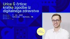 Urice & črtice: kratke zgodbe iz digitalnega zdravstva