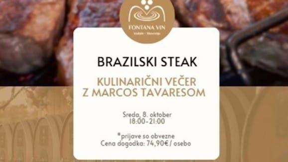 "Brazilski steak" kulinarični večer z Marsoc Tavaresom