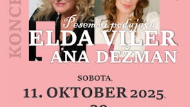 PESEM SI PODAJAVA: KONCERT ELDE VILER IN ANE DEŽMAN