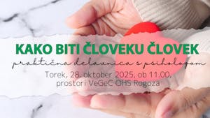 Delavnica "Kako biti človeku človek"