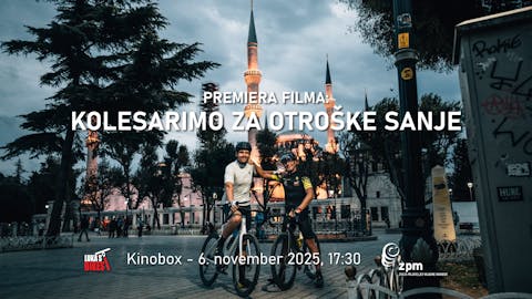 Premiera filma: Kolesarimo za otroške sanje, od Maribora do Istanbula