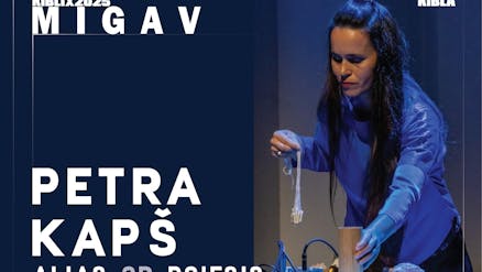 KIBLIX 2025 | Glasbeni cikel MIGAV: Petra Kapš (alias OR poiesis)