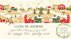 🎄 PRIŽIG LUČK 2025 – LUČKE PR` ANDRAŠI🎄