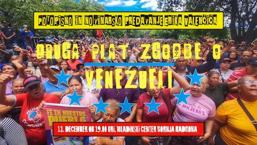Potopisno predavanje Erika Valenčiča: Druga plat zgodbe o Venezueli