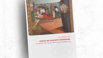 BABICE NA RAZPOTJU ZGODOVINE: Predstavitev knjige dr. Irene Rožman Pišek