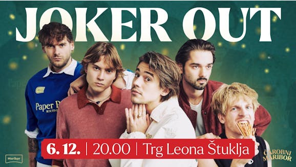 Joker Out na Trgu Leona Štuklja