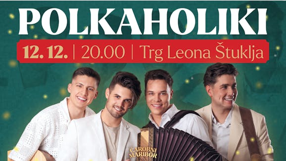 Polkaholiki na Trgu Leona Štuklja