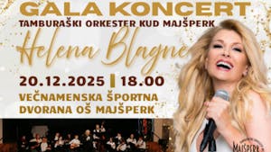 GALA KONCERT TAMBURAŠKEGA ORKESTRA KUD MAJŠPERK S HELENO BLAGNE