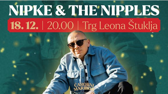 Nipke & The Nipples na Trgu Leona Štuklja