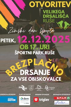 OTVORITEV VELIKEGA DRSALIŠČA RUŠE