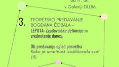3. TEORETSKO PREDAVANJE BOGDANA ČOBALA – LEPOTA: Zgodovinske definicije in vrednotenje danes.