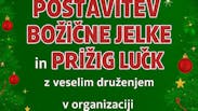 Postavitev božične jelke in prižig lučk z veselim druženjem