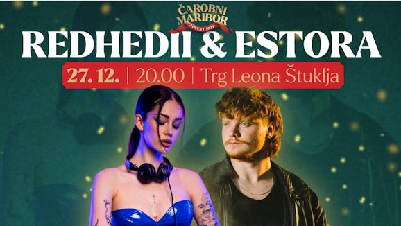 Redhedii in Estora na Trgu Leona Štuklja