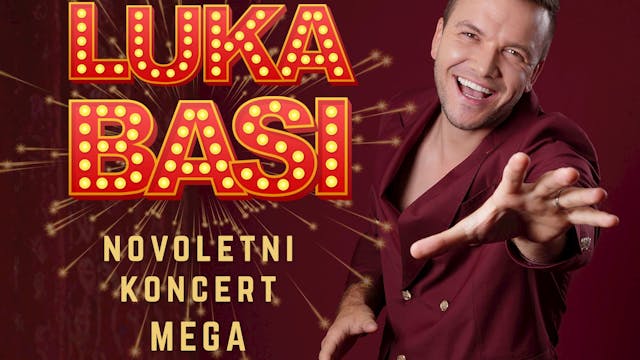 Silvestrovanje v Hotelu Arena - LUKA BASI