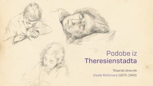 Podobe iz Theresienstadta. Risarski dnevnik Gisele Rottonara (1873–1943)