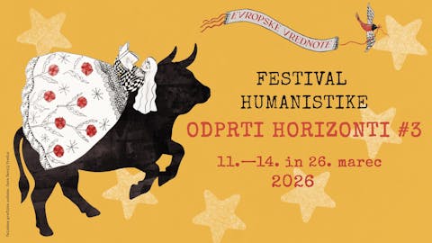 Festival humanistike - Odprti horizonti #3