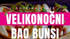 Kuharska delavnica: Velikonočni bao bunsi