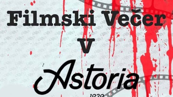 Filmski večer v Astorii