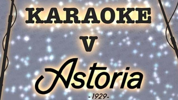 Karaoke v Astorii