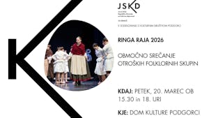 RINGA RAJA - območno srečanje otroških folklornih skupin 2026