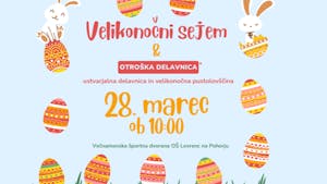 VELIKONČNI SEJEM IN OTROŠKA DELAVNICA