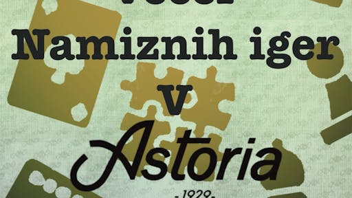 Večer namiznih iger v Astorii