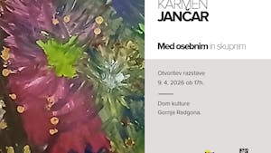 Otvoritev razstave Karmen Jančar: Med osebnim in skupnim