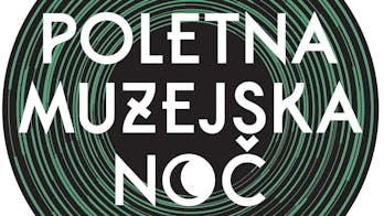 Poletna muzejska noč 2026