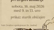 MEDNARODNI DAN MUZEJEV; sobota, 16. maj 2026 med 9. in 13. uro; Hrgova domačija