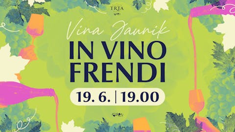 IN VINO FRENDI // Vina Jaunik