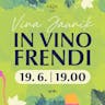 IN VINO FRENDI // Vina Jaunik