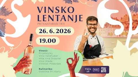 Vinsko LENTanje s Prijateljčky in Gostilno Pri Karlu