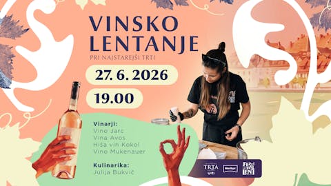 Vinsko LENTanje s štajerskimi vinarji in Julijo Bukvič