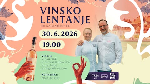 Vinsko LENTanje s štajerskimi vinarji in Restavracijo Miza za štiri