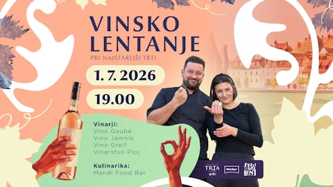 Vinsko LENTanje s štajerskimi vinarji in Restavracijo Mandl food & bar