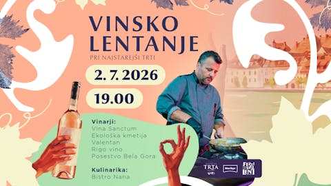 Vinsko LENTanje s štajerskimi vinarji in Bistrojem Nana