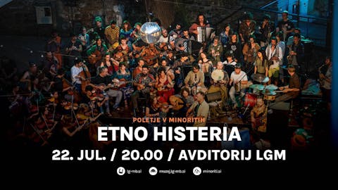 Poletje v Minoritih: Etno Histeria