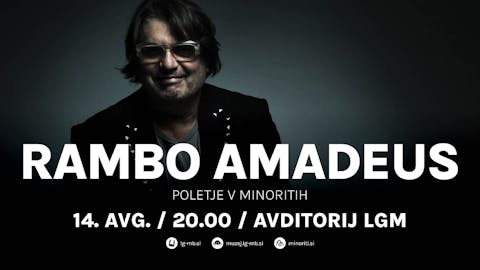 Poletje v Minoritih: Rambo Amadeus