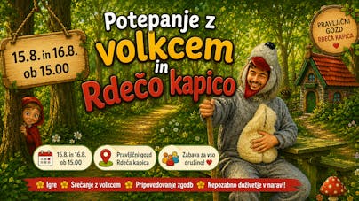 POTEPANJE Z VOLKCEM SREČKOM IN RDEČO KAPICO