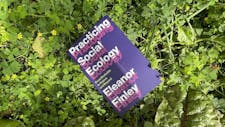 Pogovor o knjigi Prakticirati socialno ekologijo