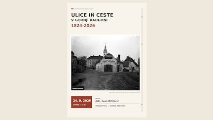 Predavanje ddr. Ivana Rihtariča: Ulice in ceste v Gornji Radgoni 1824-2026