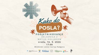 Podjetnikovanje: Delavnica z Matijo Goljarjem